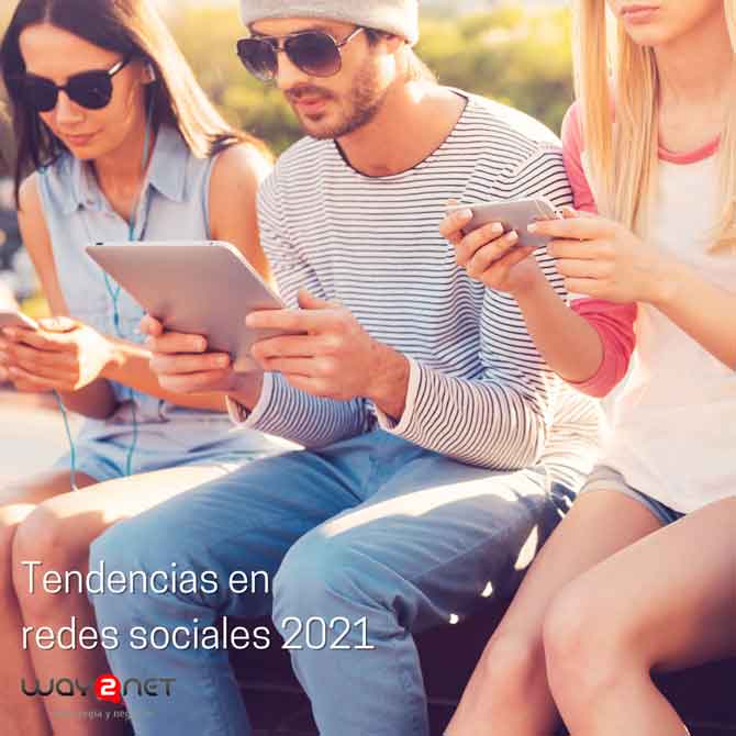 tendencias en Redes Sociales para 2021